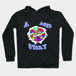 a love story Hoodie